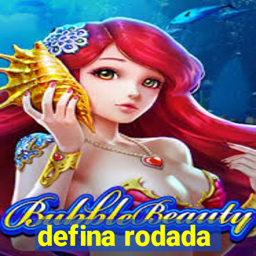 defina rodada